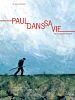 poster de Paul dans sa vie