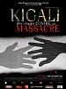 poster de Kigali, des images contre un massacre