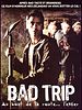 poster de Bad Trip