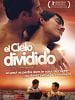 poster de El cielo dividido
