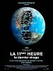poster de La 11e Heure, le dernier virage