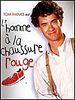 poster de L'Homme à la chaussure rouge