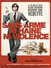 poster de Sans arme, ni haine, ni violence