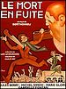 poster de Le Mort en fuite