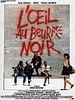 poster de L'Oeil au beur(re) noir