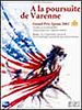 poster de A la poursuite de Varenne
