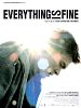 poster de Everything is fine (Tout est parfait)