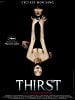 poster de Thirst, ceci est mon sang