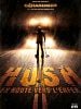 poster de Hush - en route vers l'enfer