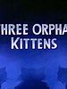 poster de Trois petits orphelins