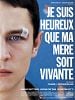poster de Je suis heureux que ma mère soit vivante