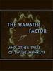 poster de The Hamster Factor and other Tales of Twelve Monkeys