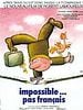 poster de Impossible... pas français