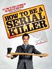 poster de How to Be a Serial Killer