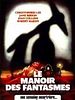 poster de Le Manoir des fantasmes