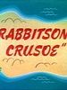 poster de Rabbitson Crusoe