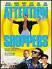 poster de Attention Shoppers