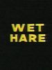 poster de Wet Hare