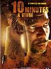 poster de 10 minutes à vivre