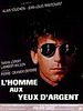 poster de L'Homme aux yeux d'argent