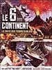 poster de Le sixième continent