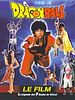 poster de Dragon Ball, le film : La Légende des 7 boules de cristal