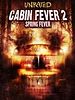 poster de Cabin Fever 2