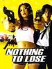 poster de Nothing to Lose