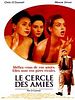 poster de Le Cercle des amies