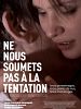 poster de Ne nous soumets pas à la tentation