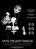 poster de Until the Light Takes Us