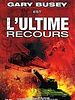 poster de L'Ultime recours