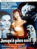 poster de Jusqu'à plus soif