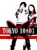 poster de Tokyo 10+01