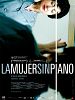 poster de La Mujer Sin Piano