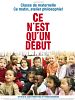 poster de Ce n'est qu'un début