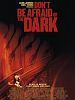 poster de Don't Be Afraid of the Dark