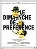 poster de Le Dimanche de préférence