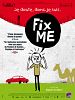 poster de Fix ME