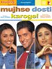 poster de Mujhse Dosti Karoge!