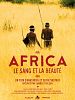 poster de Africa. Le sang et la beauté