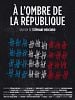 poster de A l'ombre de la république