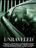 poster de Unraveled