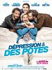 poster de Dépression et des Potes