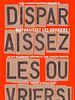 poster de Disparaissez les ouvriers !