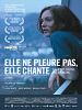 poster de Elle ne pleure pas, elle chante