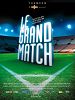 poster de Le Grand match