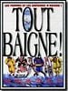 poster de Tout baigne !