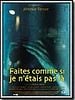 poster de Faites comme si je n'étais pas là