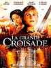 poster de La Grande croisade